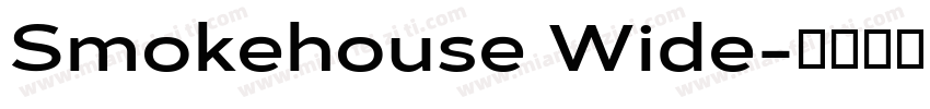 Smokehouse Wide字体转换